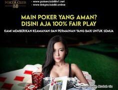 Situs Pokerclub88 Menawarkan Banyak Jackpot